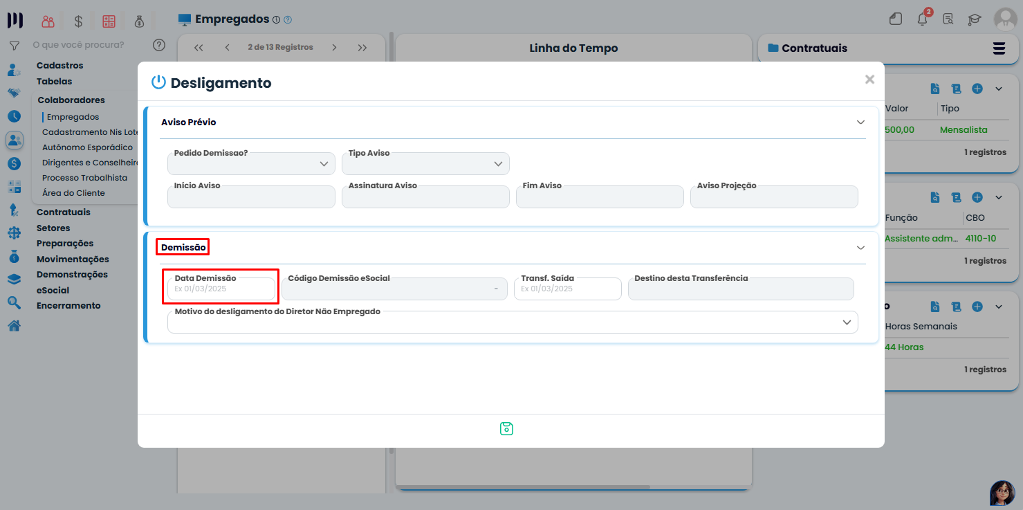 Tela de Demissão no Sistema Contábil Makro com campo Data Demissão destacado para realizar rescisão de estagiário no cadastro do colaborador.