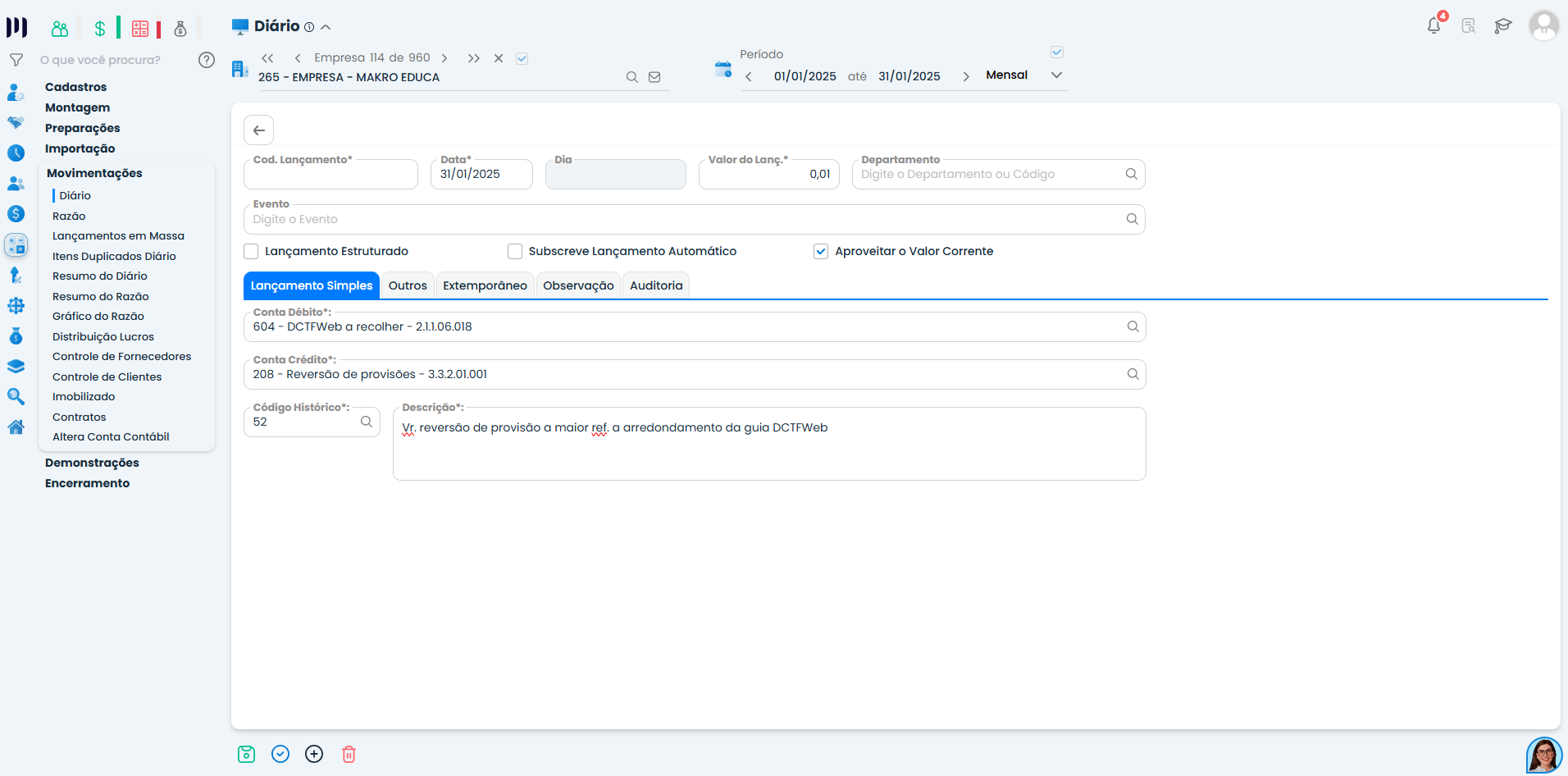 Tela de lançamento contábil no Sistema Contábil Makro com ajuste manual de arredondamento da Guia de DCTFWeb, usando reversão de provisões como contrapartida.