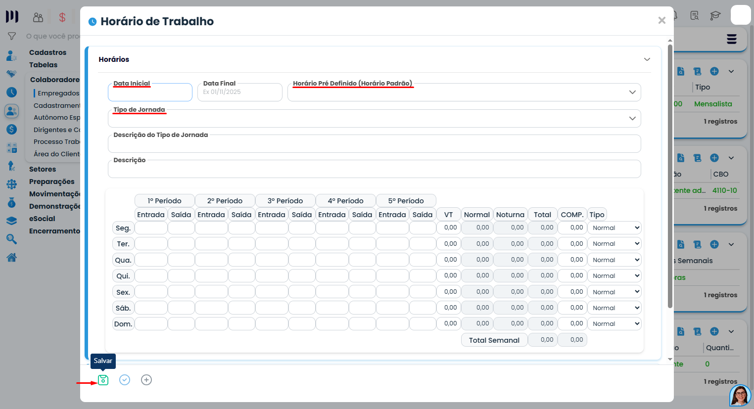Janela de cadastro de Horário de Trabalho no Sistema Contábil Makro com campos de jornada, períodos e total semanal configurável.