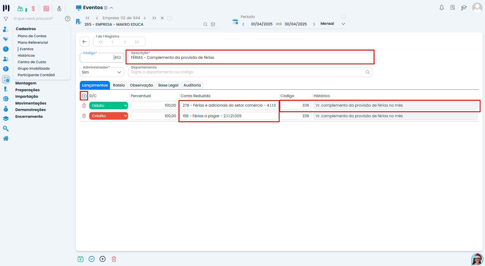 Cadastro do evento contábil Férias Complementar no Sistema Contábil Makro, com contas de débito e crédito definidas para configurar o Parâmetro Global 139 para Contabilização da Provisão de Férias
