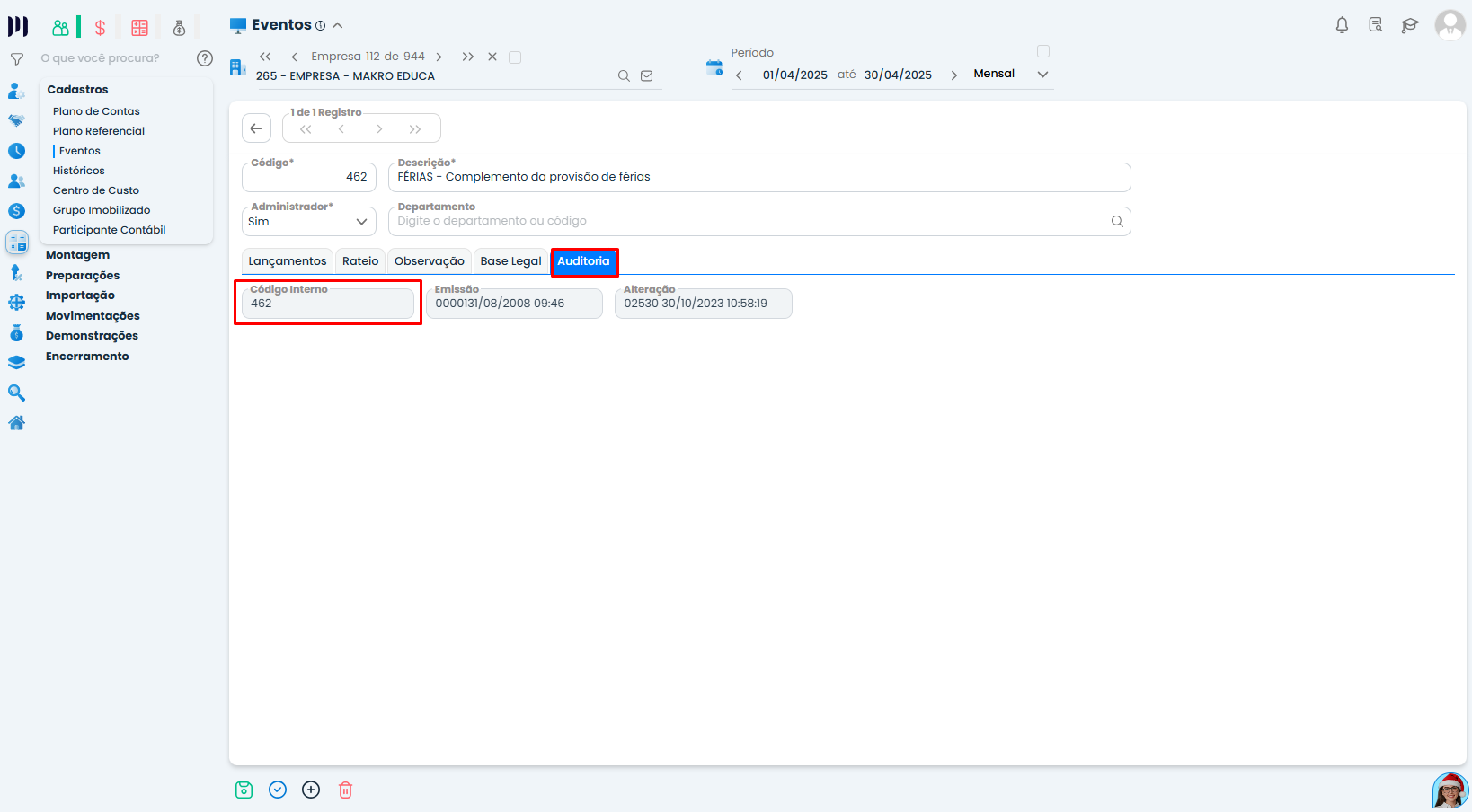 Aba Auditoria do evento contábil no Sistema Contábil Makro destacando o código interno, essencial para configurar o Parâmetro Global 139 para Contabilização da Provisão de Férias Complementar.