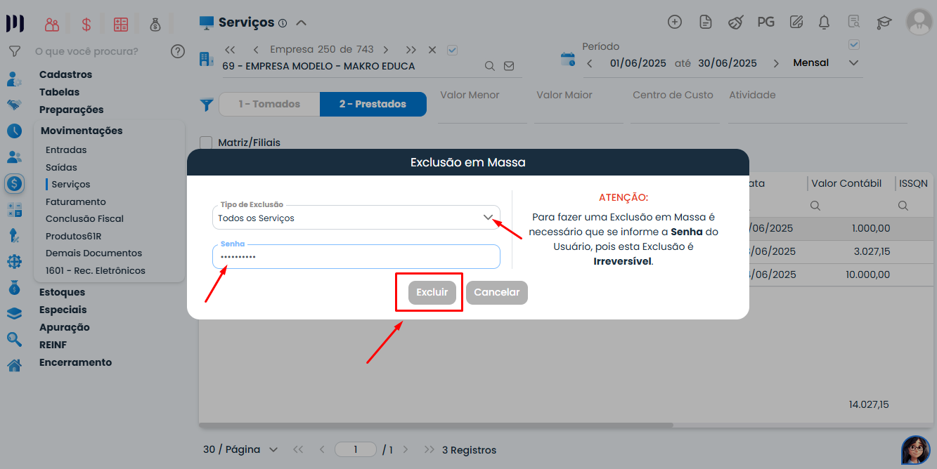 Janela de Exclusão em Massa no Sistema Contábil Makro para Notas Fiscais de Serviços com campo Tipo de Exclusão e senha destacada.