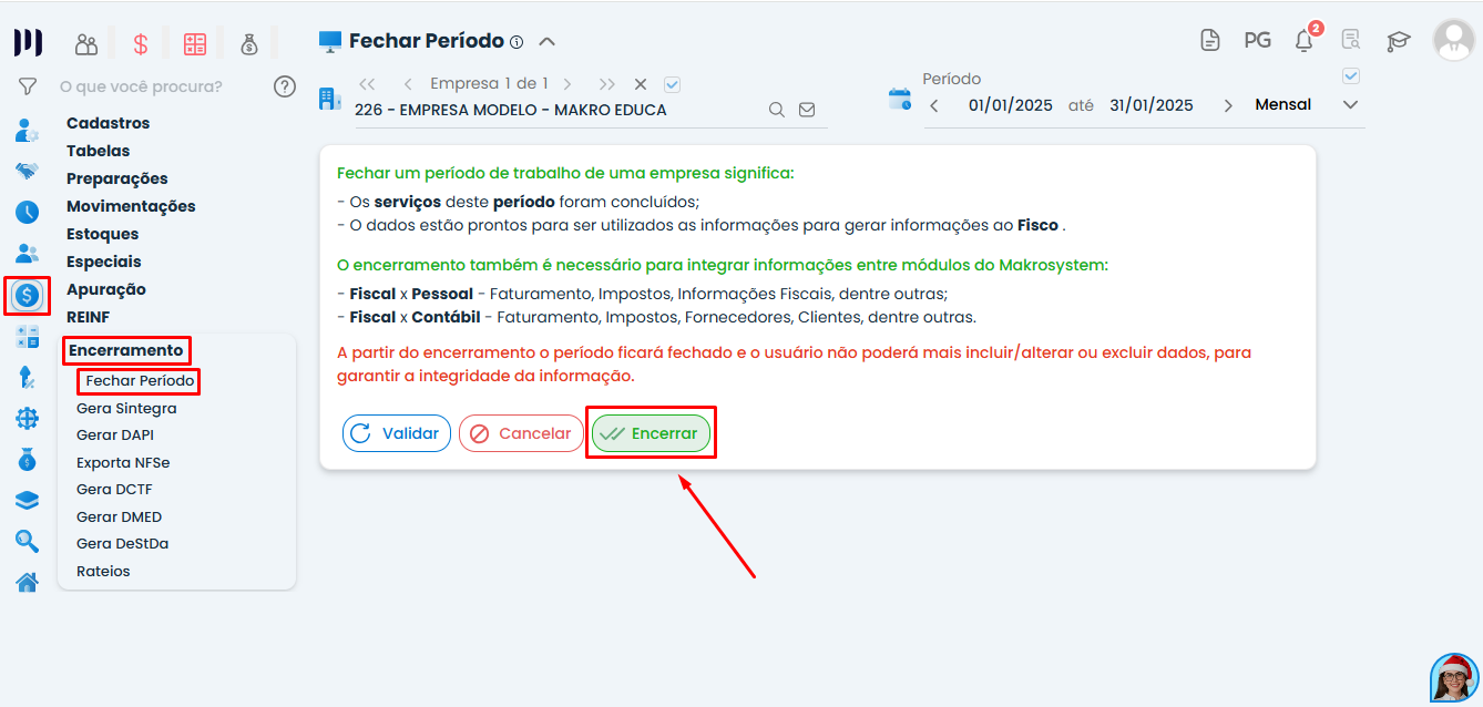 Tela de Encerramento do Departamento Fiscal no Sistema Contábil Makro com opção Fechar Período destacada e botão Encerrar em evidência.