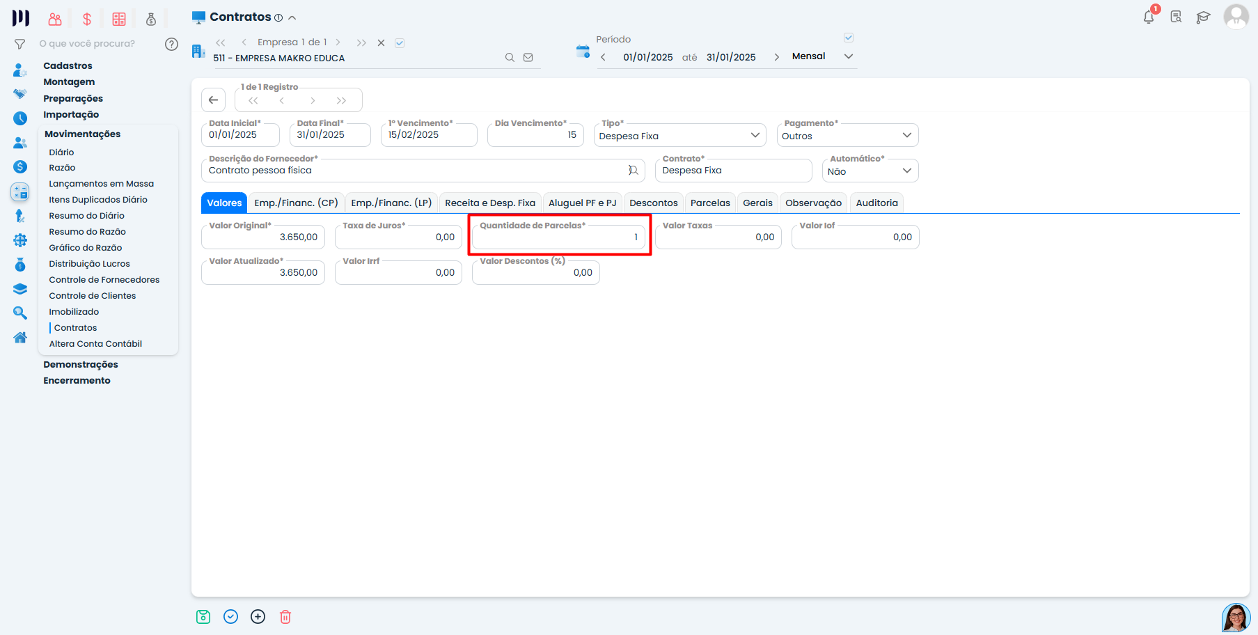 Aba de valores no Sistema Contábil Makro mostrando Quantidade de Parcelas igual a 1 para Despesa Fixa para o período seguinte.
