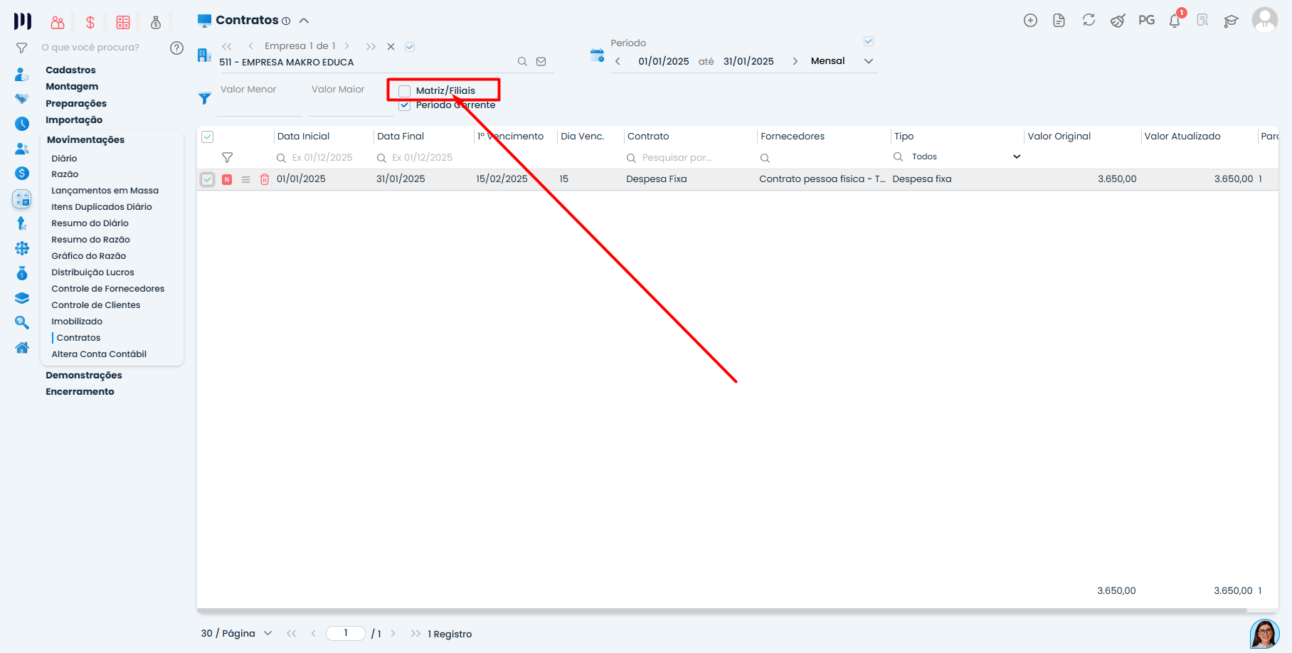 Filtro Matriz/Filiais desmarcado no Sistema Contábil Makro para replicar Despesa Fixa para o período seguinte.