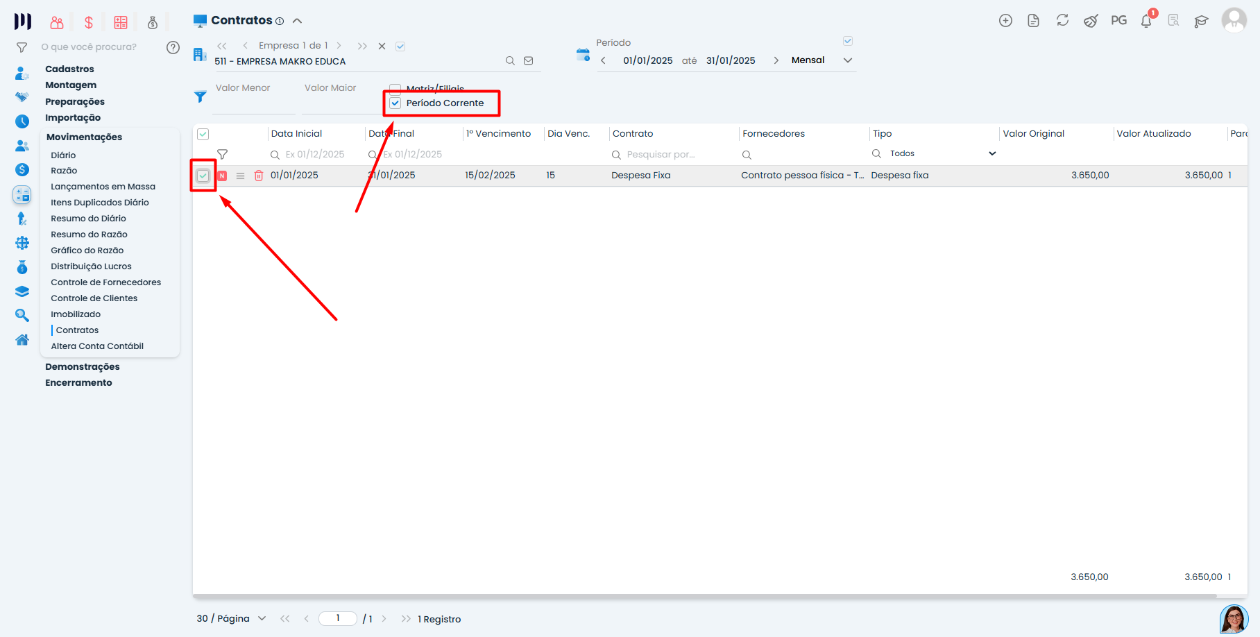 Opção Período Corrente marcada no Sistema Contábil Makro para Despesa Fixa para o período seguinte.