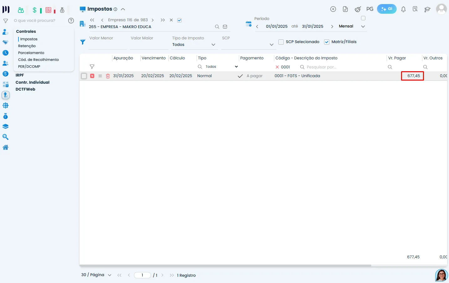 Tela geral de impostos no Sistema Contábil Makro com FGTS Unificado exibindo valor final após correção, ilustrando a diferença entre o valor da guia de FGTS.