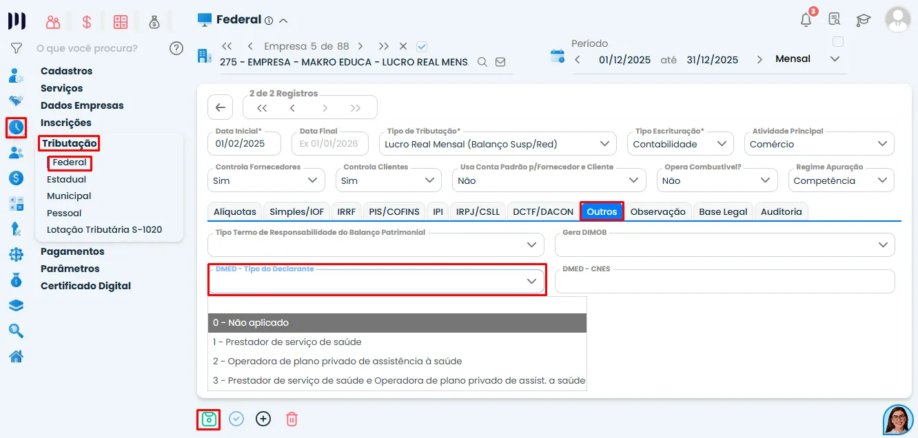 Tela de Tributação Federal no Sistema Contábil Makro com o campo DMED Tipo de Declarante configurado corretamente conforme o enquadramento fiscal da empresa.
