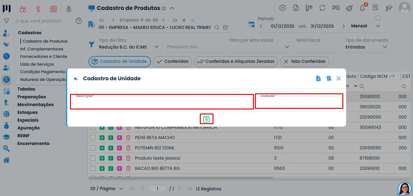 Tela do Sistema Contábil Makro destacando o botão de inclusão no Cadastro de Unidade, utilizado para adicionar nova unidade de medida de forma rápida e segura.