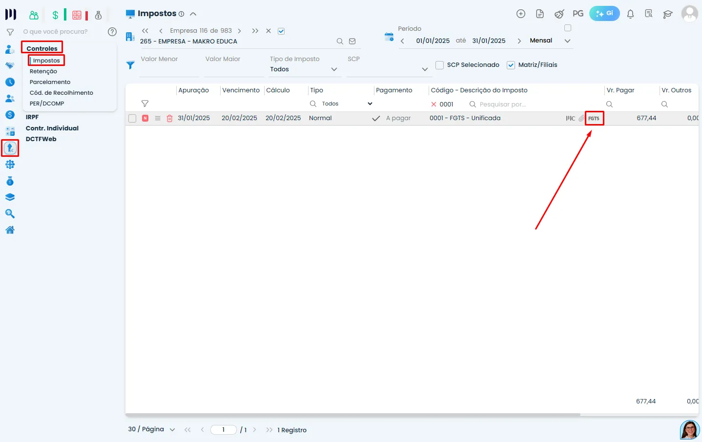 Tela do Sistema Contábil Makro em Tributos > Impostos mostrando FGTS Unificado com valor a pagar, exemplificando a diferença entre o valor da guia de FGTS.